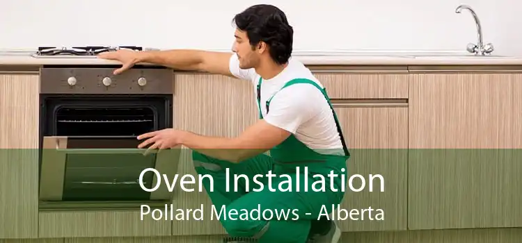 Oven Installation Pollard Meadows - Alberta