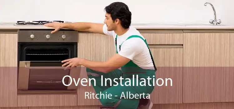 Oven Installation Ritchie - Alberta