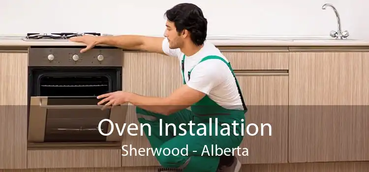 Oven Installation Sherwood - Alberta