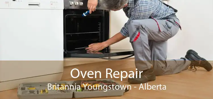 Oven Repair Britannia Youngstown - Alberta