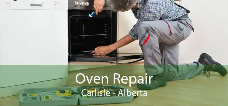 Oven Repair Carlisle - Alberta