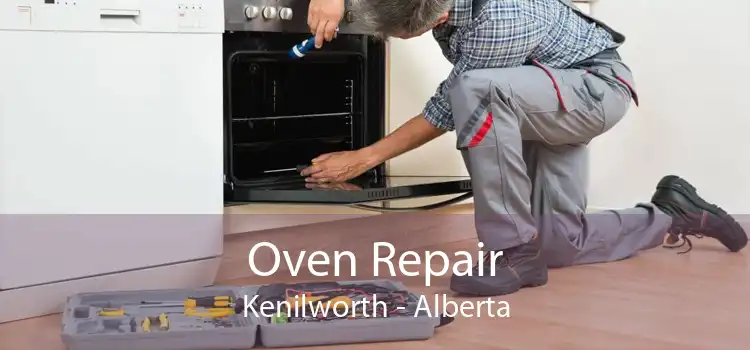 Oven Repair Kenilworth - Alberta