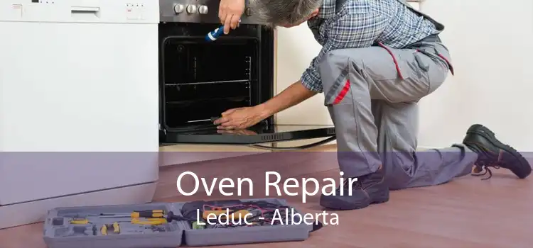Oven Repair Leduc - Alberta