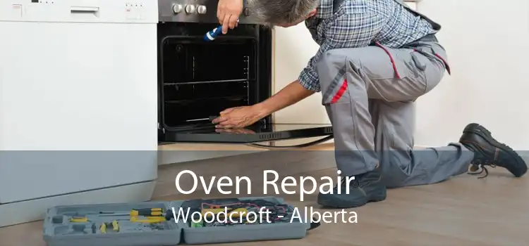 Oven Repair Woodcroft - Alberta