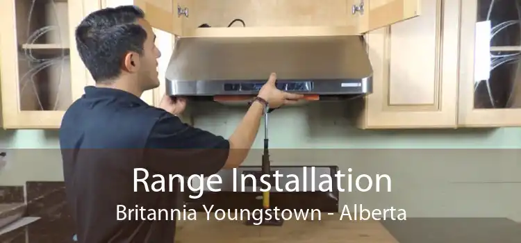 Range Installation Britannia Youngstown - Alberta