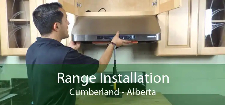 Range Installation Cumberland - Alberta