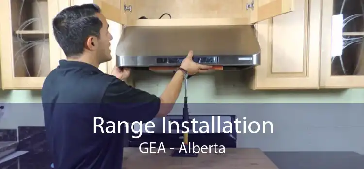 Range Installation GEA - Alberta