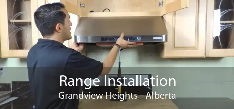 Range Installation Grandview Heights - Alberta
