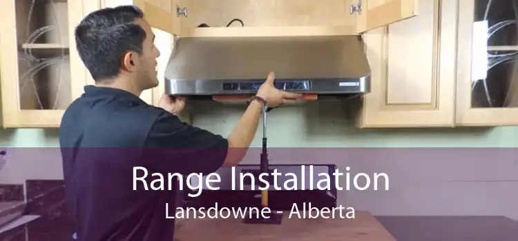 Range Installation Lansdowne - Alberta