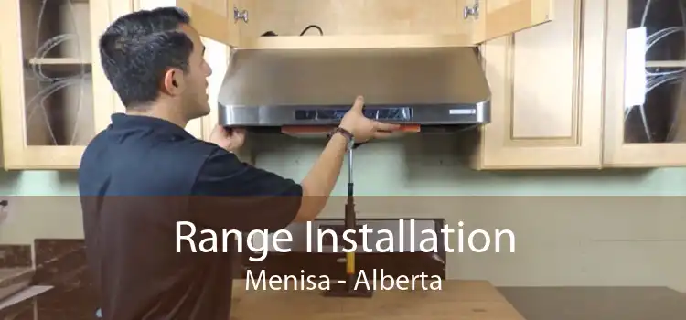 Range Installation Menisa - Alberta