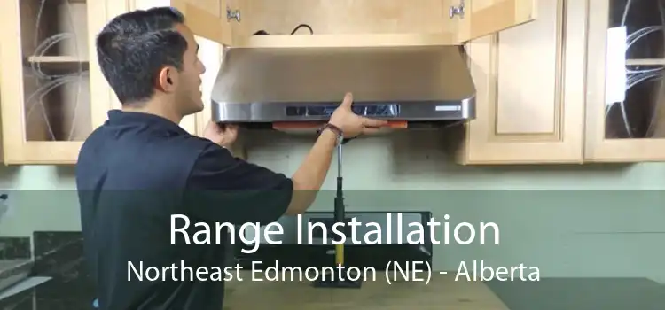 Range Installation Northeast Edmonton (NE) - Alberta