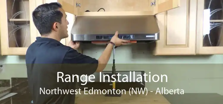 Range Installation Northwest Edmonton (NW) - Alberta