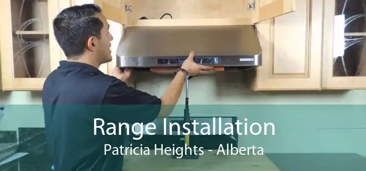 Range Installation Patricia Heights - Alberta
