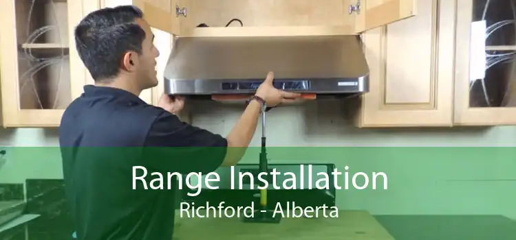 Range Installation Richford - Alberta