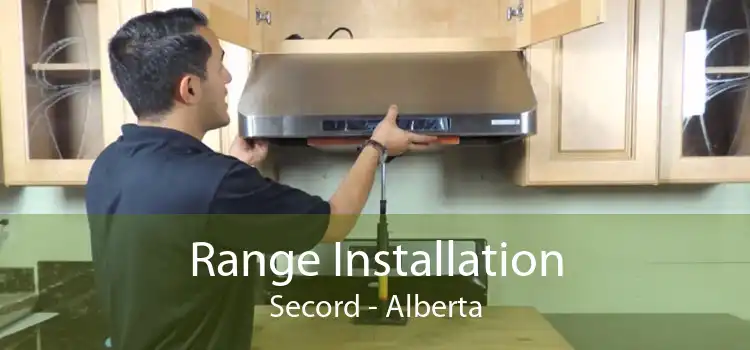 Range Installation Secord - Alberta