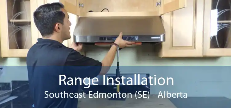 Range Installation Southeast Edmonton (SE) - Alberta