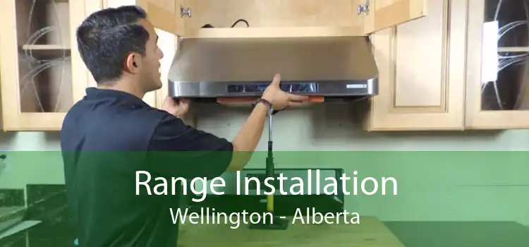 Range Installation Wellington - Alberta