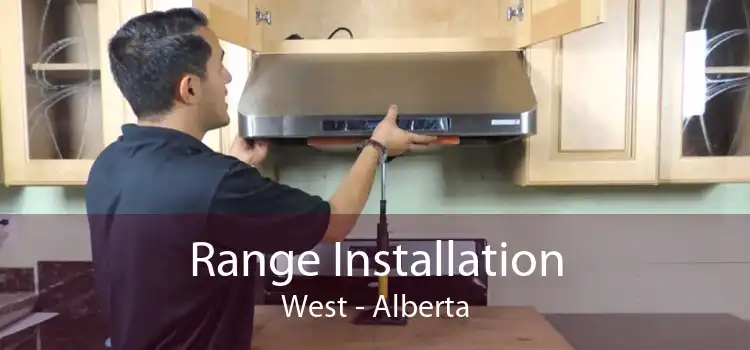 Range Installation West - Alberta