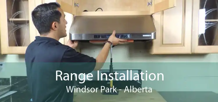 Range Installation Windsor Park - Alberta