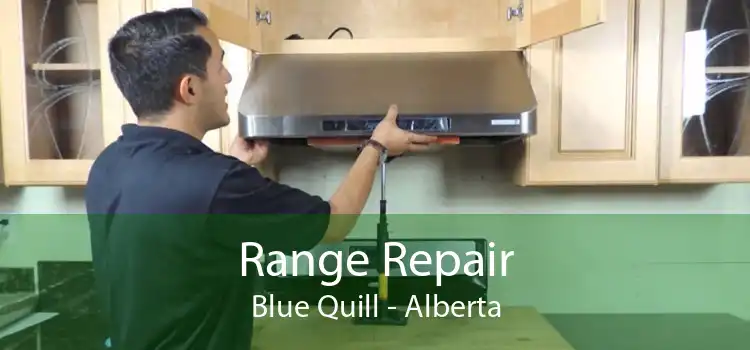 Range Repair Blue Quill - Alberta