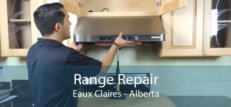 Range Repair Eaux Claires - Alberta