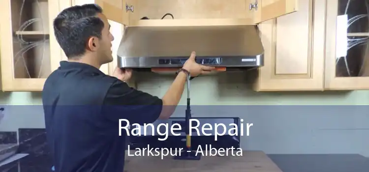 Range Repair Larkspur - Alberta