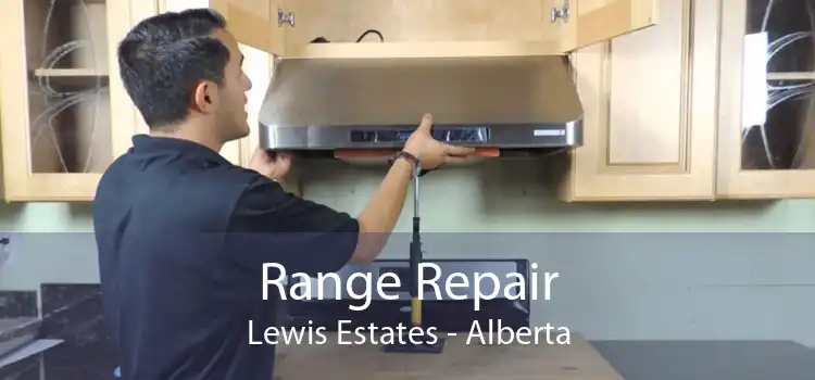 Range Repair Lewis Estates - Alberta