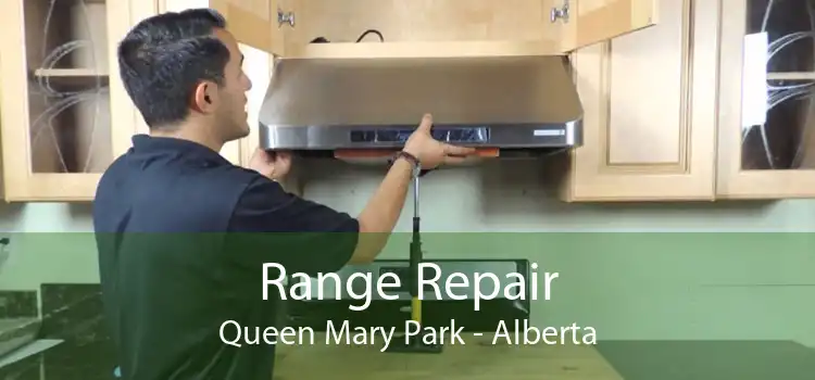 Range Repair Queen Mary Park - Alberta