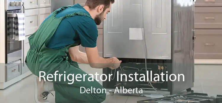 Refrigerator Installation Delton - Alberta