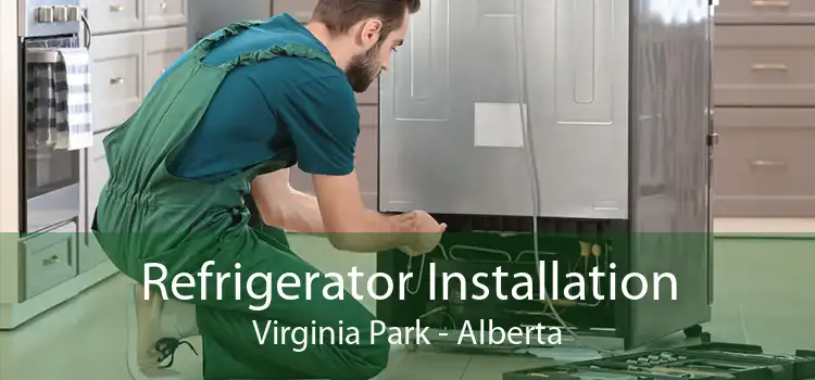 Refrigerator Installation Virginia Park - Alberta