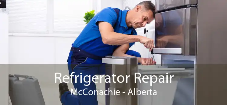 Refrigerator Repair McConachie - Alberta