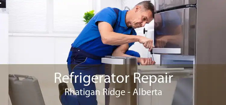 Refrigerator Repair Rhatigan Ridge - Alberta
