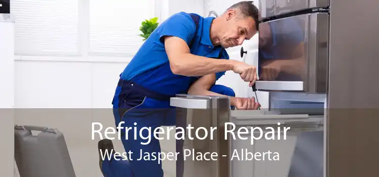 Refrigerator Repair West Jasper Place - Alberta