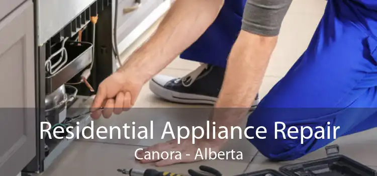 Residential Appliance Repair Canora - Alberta