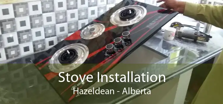 Stove Installation Hazeldean - Alberta