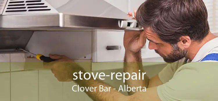 stove-repair Clover Bar - Alberta