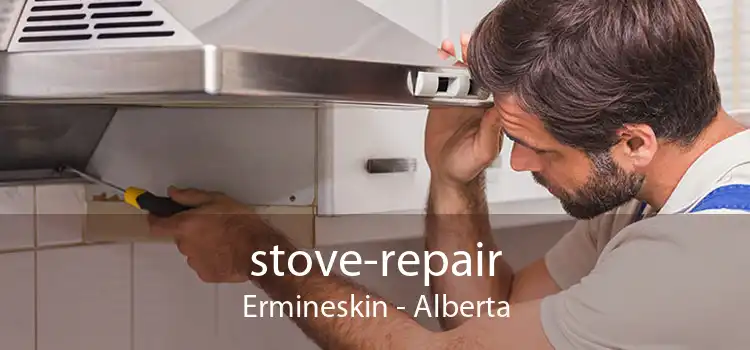stove-repair Ermineskin - Alberta