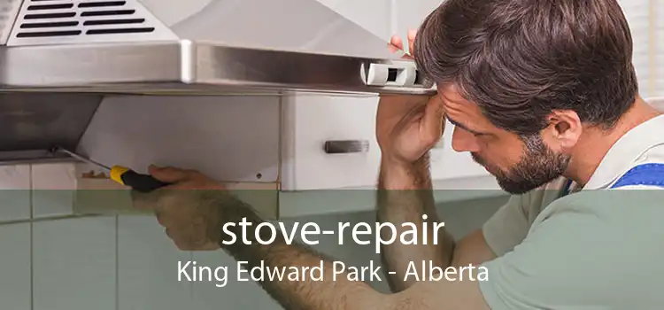 stove-repair King Edward Park - Alberta