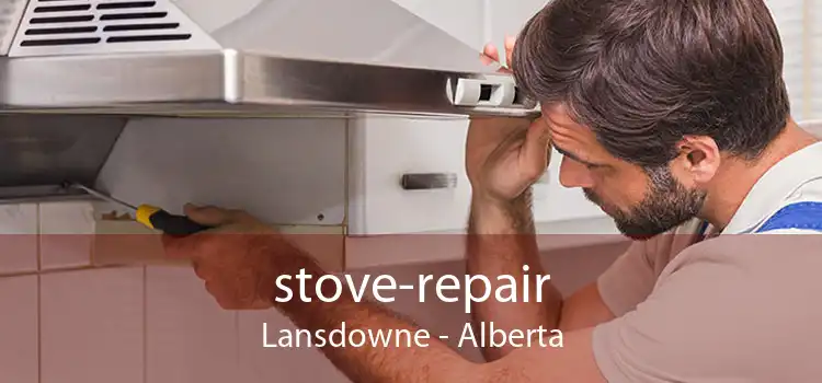 stove-repair Lansdowne - Alberta