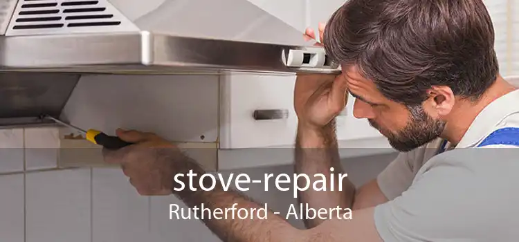 stove-repair Rutherford - Alberta