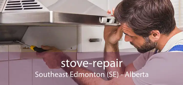 stove-repair Southeast Edmonton (SE) - Alberta