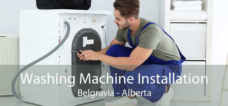 Washing Machine Installation Belgravia - Alberta