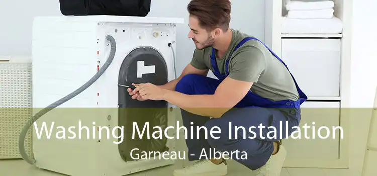 Washing Machine Installation Garneau - Alberta