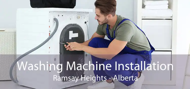 Washing Machine Installation Ramsay Heights - Alberta