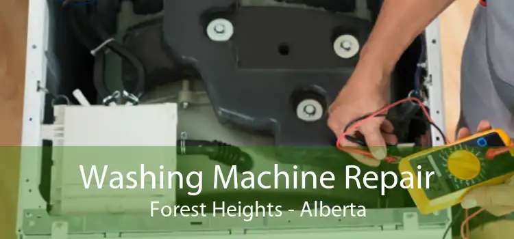 Washing Machine Repair Forest Heights - Alberta