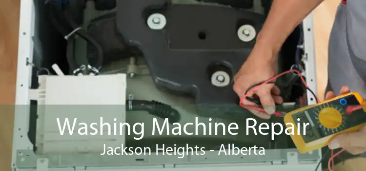 Washing Machine Repair Jackson Heights - Alberta