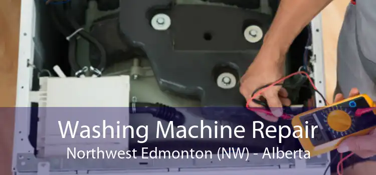 Washing Machine Repair Northwest Edmonton (NW) - Alberta