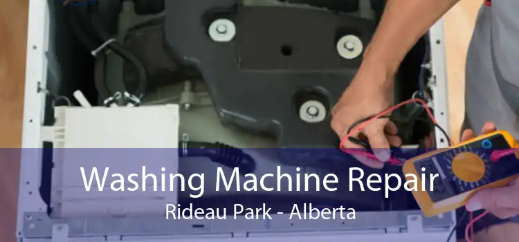 Washing Machine Repair Rideau Park - Alberta